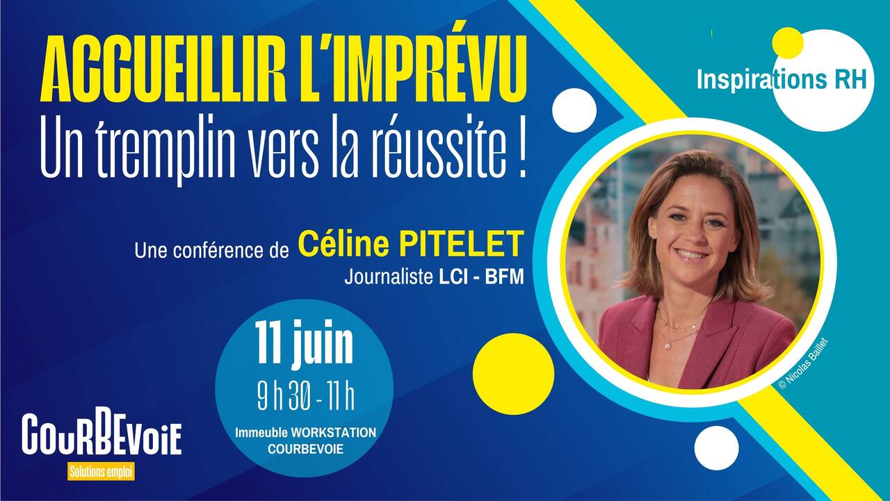 Affiche de la conférence "Accueillir l'imprévu : un tremplin vers la réussite", avec la photo de Céline Pitelet en forme de rond